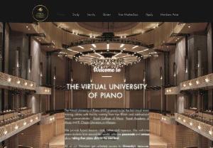 Virtual University of Piano - The VUP is a one-of-a-kind virtual piano university, connecting our award-winning faculty with piano students from around the world aspiring to take their piano and music skills to the next level.