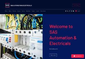SAS Automation & Electricals - Established in 2021, SAS Automation & Electricals has emerged as a young name in the domain of manufacturing and supplying Industrial Automation & Electrical Products.

SAS Automation & Engineering is proud to introuduce ourselves as a supplier of Wide range of Control panels & Electricals products. We are primarily involved in Design, Engineering, Manufacturing & Commissioning of MCC & PLC based Control Panels for applications in a wide spectrum of Industries. These panels are made of quality