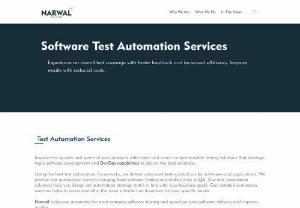 Software Test Automation Services - Narwal - Narwal offers the best automation software testing services and help organizations reduce testing time by 80%. We provide the best test frameworks & solutions