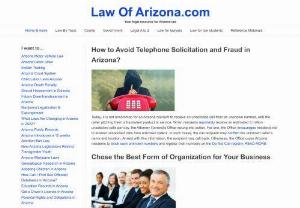 Law of Arizona - Lawofarizona.com is a valuable source for finding popular legal topics, courts, official websites, legal dictionaries, commentary, and news.