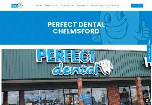 Perfect Dental Chelmsford - Dental treatment begins with you and your health at Perfect Dental Chelmsford. Your dental health and appearance goals during each appointment.
