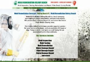 Mold Remediation Delray Beach - Mold Remediation Delray Beach is a local company specializing in mold remediation services and repairs. We are located in Delray Beach FL and serve the entire Palm Beach County area. Our highly skilled technicians provide superior service for your home or business, and are available 24 hours a day, 7 days a week. Just give us a call today for an assessment and a free estimate.
