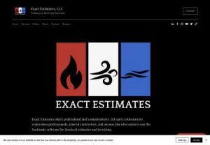 Exact Estimates - Professional 3rd party written Xactimate estiamtes for restoration and general contractors.