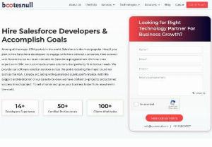 Hire Salesforce Developers - BootesNull is a dedicated web development company to hire Salesforce developers. Our team is highly professional and experienced to provide the best results. We will help you reach your client's business goals in the least time frame.