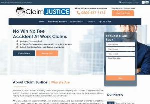 Claim Justice Accident Claims Solicitors in UK-Free Legal Claims Advice - We are helping you to make a successful compensation claim in the UK against the person or organization who is responsible for your accident or personal injury.