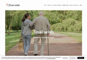 final wish - If the end is inevitable and there is still one last wish in the room, then final wish will help. We're doing everything we can to fulfill one last wish...