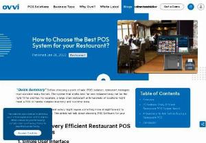 How to Choose the Best POS System for Your Restaurant | Ovvi - Choosing the right POS system for your restaurant is not easy. Knowing the benefits & asking relevant questions is the key. Read the blog to know more.