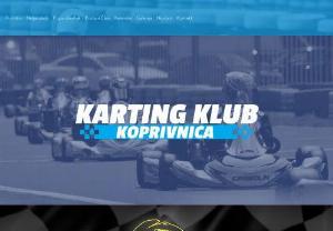 Karting Klub Koprivnica - Karting Team Koprivnica is a very successful team in national and international championships with the longest karting history in Croatia