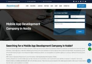 Mobile App development company in noida - Recenturesoft Infotech is a Company based on India and known for the mobile application development in Android, iOS and other platforms.