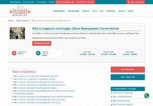 BBA Logistics and Supply Chain Management Course - Admission, Fees, Eligibility, Syllabus, Career Scope and Placement. - BBA Logistics and Supply Chain Management Course details about, Admission process, Eligibility, Course, Fees, Syllabus, Top BBA Logistics and Supply Chain Management College admission, Salary, Career Scope and placement.