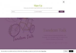 Tandem Talk - Tandem Talk is an online blog covering speech and language milestones, the best toys for speech and language development, and activity ideas for parents and professionals.