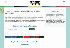 How to pronounce English words - How to pronounce English words correctly? We are provide services for Pronounce any words by most popular languages. Our multilingual audio dictionaries is 100% free, learn difficult pronunciation of words in English, German, French, Portuguese, Italian, Spanish, Swedish. Learn and Browse now!