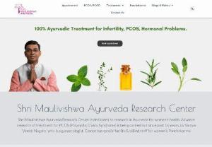 Shri Maulivishwa Ayurveda - Shri Maulivishwa Ayurveda research center is dedicated to the research in Ayurveda for women's health. Center has special facility & skilled staff for women's panchakarma.