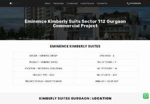 Eminence Kimberly Suites Sector 112 - Eminence Kimberly Suites Sector 112 is providing office, retail shops and business hubs spaces in this eminence project. This project is going to be started in Sector 112, Gurugram. This project is one of the best projects that offers many amenities.
The range of this project is not so high, this project will be put forward at an affordable price.