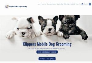 Klippers Mobile Dog Grooming - Klippers Mobile Dog Grooming & Training provides a professional dog grooming service back by qualified and pet loving individuals. Klippers can also provide Obedience training for your loved one.