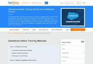 salesforce admin course - igmGuru's Salesforce Administrator Training Online is aligned as per the Salesforce Admin Certification exam. This Salesforce admin course online will give you the knowledge to customize and play with the clouds and services of Salesforce. Salesforce promises to take care of all business-related aspects like service, sales, marketing, and commerce. Get enrolled today and start making Revolutionary Apps and Deployment Builds possible.