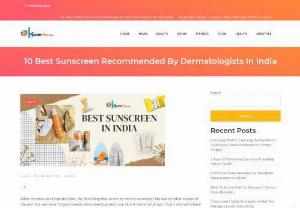 10 Best Sunscreen Recommended By Dermatologists In India - No matter what season of the year it is, we never forget to wear sunscreen to protect our skin from harmful rays. That's why we're here to help you find the best sunscreen recommended by dermatologists in India. The best thing is you'll find the best sunscreen according to your skin type. Check out post link.