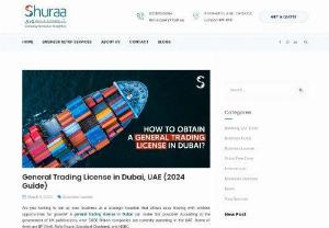 How To Obtain a General Trading Licence in Dubai? - Are you looking to set up your business at a strategic location that allows easy trading with endless opportunities for growth? A general trading licence in Dubai can make this possible! According to the government of UK publications, over 5,000 British companies are currently operating in the UAE.