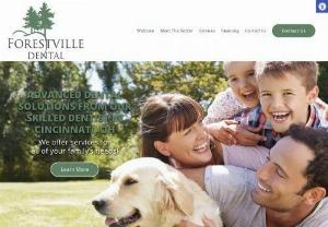 Forestville Dental - We proudly celebrate a long history of excellent patient care, building lasting relationships with you and your family. Since 1994, our office in Anderson Township, Cincinnati has been putting smiles on faces in a comfortable, relaxing environment.