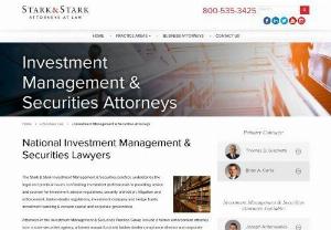 Securities Litigation Attorney - Stark & Stark Investment Management & Securities Practice Group\'s Investment Adviser Regulation firm represents investment advisers, financial planners, and certified public accounting businesses across the nation. Our Securities Arbitration and Litigation lawyers manage complicated litigation matters, shareholder derivative suits, arbitrations, regulatory investigations, and proceedings, parallel criminal, civil proceedings, and other claims of sales practice violations.