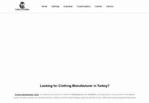 Turkey Clothing Manufacturers - Turkey Clothing Manufacturers is a clothing production company based in Istanbul Turkey which offers services for foreign companies partnering with reliable suppliers of ready to wear clothing. We offer clothing production for woven and non-woven items and work on a turnkey basis. 

We have offices in Turkey and the Netherlands, delivering against a detailed quality perception and fit. 

Our mission is to work on a fair trade basis backing up small factories against a transparent pricing...