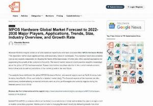 MPOS Hardware Global Market Forecast to 2022-2030 Major Players, Applications, Trends, Size, Industry Overview, and Growth Rate - Ease of use and better-quality return on investment (ROI) offered by these systems has positively impacted the mPOS terminals market. The global MPOS Hardware Market was valued at US$ 4173.5 Mn in 2020 and is expected to reach US$ 11579.5 Mn by 2030.