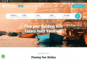 India Private Tours - Luxury India Vacations - We at�Luxury India Vacations�are destination Management experts and fulltime tourism professionals. We understand the values and its importance of tourism. Think that we are your friends sitting in India. Just drop a travel enquiry and leave the rest to us. We suggest the tour program with our best experience that fits into your requirements and organizes the tour in such a manner that you enjoy your tour without any hassles on board. Our goal is to provide the best travel services and enhan