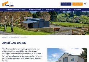 American Barn Coresteel Buildings - Coresteel Buildings is a NZ owned and operated building construction company specialising in bespoke commercial and industrial building solutions. With over 25 franchises nationwide, they are recognised as true leaders in the NZ steel industry.