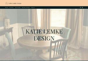 Katie Lemke Design - Experienced Interior Designer specializing in custom tailored services including design plans, furniture & decor, window treatments, flooring, and paint colors.