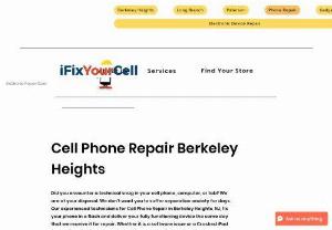 Cell Phone Repair in Berkeley Heights Nj | iFixYourCell - Get high-quality repair service of your cell phone, iphone x screen, cracked iPad & Samsung screen repair in Berkeley Heights, NJ. Book us now.