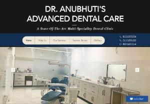 Dr. Anubhuti's Advanced Dental Care - Director-Consultant Dr. Anubhuti Gupta completed her BDS from MAIDS at the prestigious Maulana Azad Medical College (MAMC) Delhi, and her Masters (MDS) from the renowned KLE VKIDS Belgaum. She has worked at various clinics across New Delhi as a Root Canal, Cosmetic and Laser Dentistry Specialist. In association with a premier dental facility in Delhi, she conducted courses in the specialty of Rotary Endodontics.

Dr. Anubhuti Gupta's Advanced Dental Care Centre is a state-of-the-art facility..