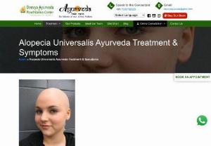 Alopecia Universalis Ayurveda Treatment - Alopecia Universalis is characterised by a sudden hair loss on the whole body. It's a type of alopecia which leads to hair loss on the scalp, eyebrows, beard, and later on involves whole body.