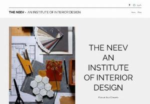 THE NEEV INSTITUTE - the best ever COURSES OF INTERIOR DESIGN now in AGRA
