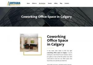 Coworking Office Space in Calgary | Entegra Business Centre - Finding the ideal coworking office space in Calgary has never been easier. Here's how to identify the ideal location for your company if you're looking for a new location. We'll talk about what to look for in an office, how much they cost, and why you need one.