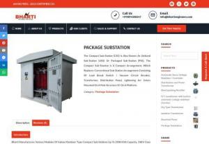 Top Package Substation Transformer Manufacturers in Punjab - Since 1981, BHARTI ENGINEERS, one of the leading high-quality manufacturers of a wide range of Package Substation Transformer manufacturers and supplier Company.