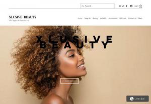 Xlusive Beauty - The team at Xlusive Beauty knows that every product counts, and strives to deliver our Quality products to everyone to embrace their beauty, skin and hair. We also have hair care products for curly hair.