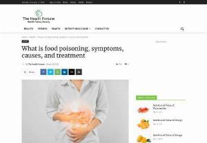 What is food poisoning, symptoms, causes, and treatment - The outcome of consuming infected, damaged, or poisoned food is foodborne sickness, sometimes known as food poisoning. If you've ever had food poisoning, you probably already knew what it was before going to the doctor. Stomach cramps, vomiting, and diarrhea are the most common symptoms. They can strike hours, days, or even weeks after you eat the offending meal.
