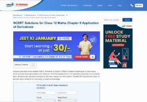 NCERT Solutions for Class 12 Maths Chapter 6 Application of Derivatives - Free Download - NCERT Solutions for Class 12 Maths Chapter 6 - Application of Derivatives solved by Expert Teachers as per NCERT (CBSE) Book guidelines. All Application of Derivatives Exercises Questions with Solutions to help you to revise the complete Syllabus and Score More marks.