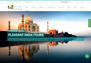 Pleasant India Tours - Pleasant India Tours provides all type of India customize tour packages according to our guest desires and their requirements, We are special in Golden Triangle Tours, Rajasthan Packages with connecting nearby cities like Amritsar, Delhi, Agra, Orchha, Khajuraho, Varanasi, Kerala...states cities like Amritsar, Delhi, Agra, Orchha, Khajuraho, Varanasi, Himachal Pradesh, Uttar Pradesh, Jammu-Kashmir, Leh-Ladhakh, South India, Kerala Tour Packages etc. In Case someone demanding only Car and Driver