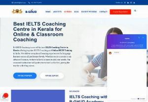 No.1 IELTS institute in Kerala - B-GHUD Academy provides the best IELTS, OET, CBT, MOH/ DHA/ HAAD, And English fluency coaching in Kerala.