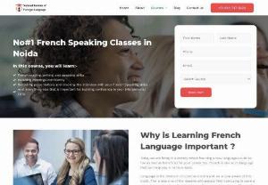 French Speaking Classes in Noida - National Institute of Foreign Language Learn the Foreign Languages By experts under one roof! Here you will improve the learning of the French Language effectively. Investigate their site for more data and different dialects that may help you positively.
