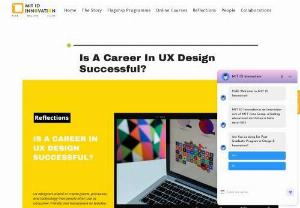 Is A Career In UX Design Successful? - Want to build your career in UX Design? Then Connect with MIT ID Innovation. The institute offers the best and Job-Oriented UX Design Course.