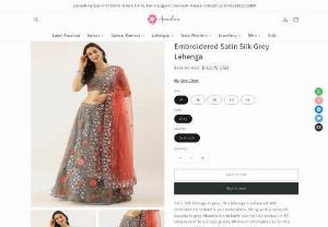 Buy Online Embroidered Satin Silk Grey Lehenga - Anuchaa - Shop online Embroidered Satin Silk Grey Lehenga Choli from India with Anuchaa Retail. Satin Silk Lehenga in grey. This Indian lehenga is enhanced with embroidered resham & zari embroidery. Along with a satin silk dupatta in grey. The stitchable size for this product is 34