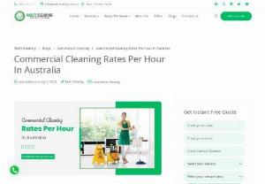Commercial Cleaning Rates Per Hour - Professional cleaning is running in high demand ever since the pandemic took place. It is thus important that as a business owner you acknowledge yourself with the commercial cleaning rates per hour. This would help you judge the prospective company that you're about to hire even better. The rates generally depend on the nature of the industrial vertical, the intensity of cleaning required, niche routines involved, the number of cleaners required, and even the size of the premises.