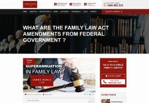 What are the Family Law Act amendments from Federal Government ? - The Family Law Act amendments occurred in 2002 to deal with superannuation. It gave power to the Court to deal with superannuation entitlements. 

The amendments allowed the Court to transfer entitlements in the fund of one of the parties to the other. The person receiving the benefit of the entitlement in the other party's fund would keep that entitlement in the fund or roll the entitlement out into a fund of that party's choosing.