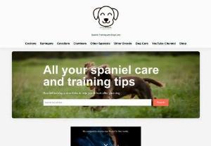 Easy Spaniel Training - Providing a wide range of informational articles to help people with the training of spaniels and other dog breeds.
