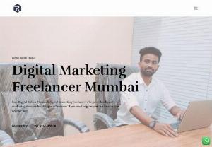 Digital Marketing Freelancer In Mumbai. - I am Digital Rohan Thakur, A digital marketing freelancer who provides digital marketing services for all types of business. If you want to grow your business.