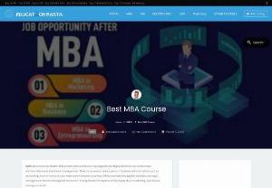 Best MBA Courses in India - Check Out The Top and Best MBA Courses in India Along with Top MBA universities and Best MBA Colleges in India Here on Education Rasta.