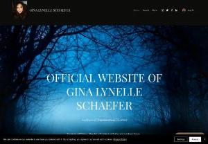 Gina Lynelle Schaefer - Author of paranormal thrillers.
