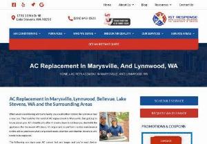 AC Replacement in Marysville - Are you planning to replace your AC? We offer all the AC services, whether repairing, tune-up, maintenance, and replacement, to your doorstep. Contact 1st Response HVAC at 206-643-1525 for AC replacement in Marysville.